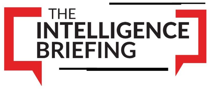 The Intelligence Briefing