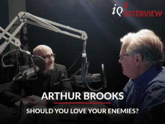 IQ2 Interview: Should You Love Your Enemies?