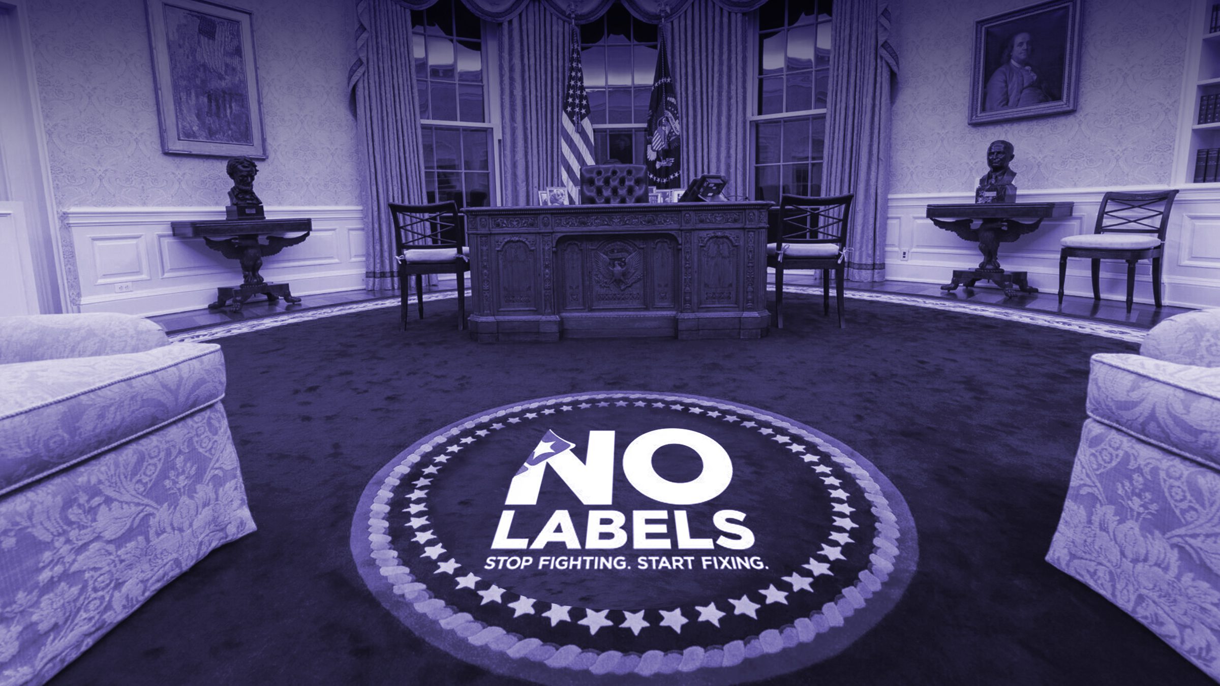 No Labels Stop Fighting Start Fixing Oval Office